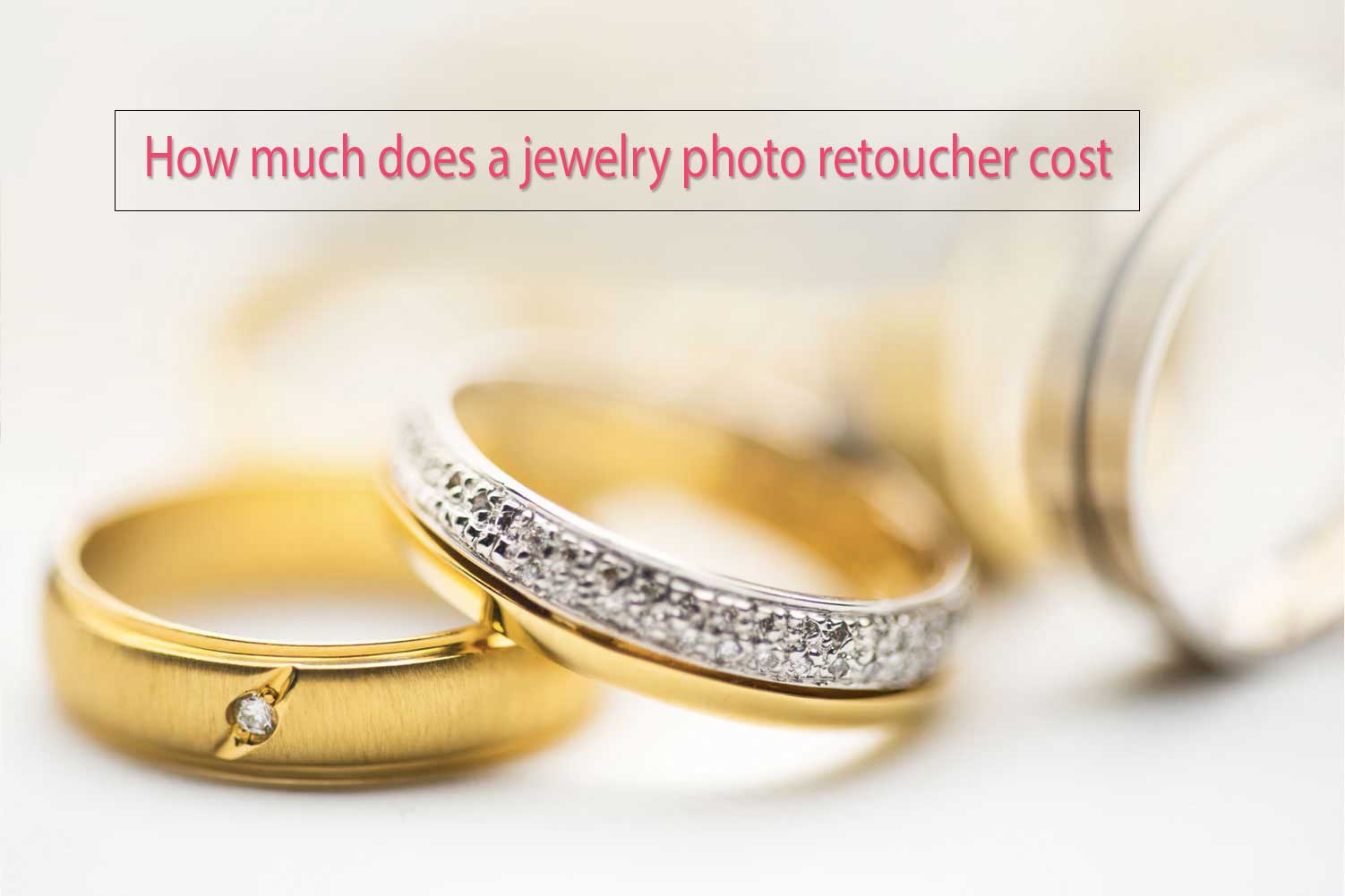 How-much-does-a-jewelry-photo-retoucher-cost