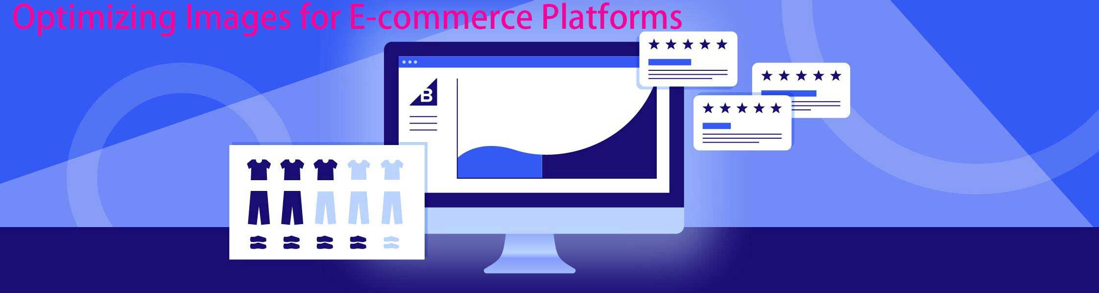 Optimizing-Images-for-E-commerce-Platforms